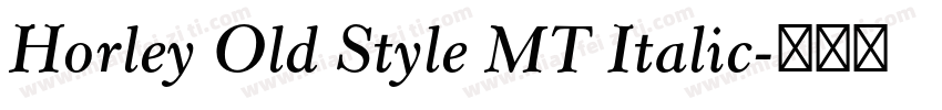 Horley Old Style MT Italic字体转换